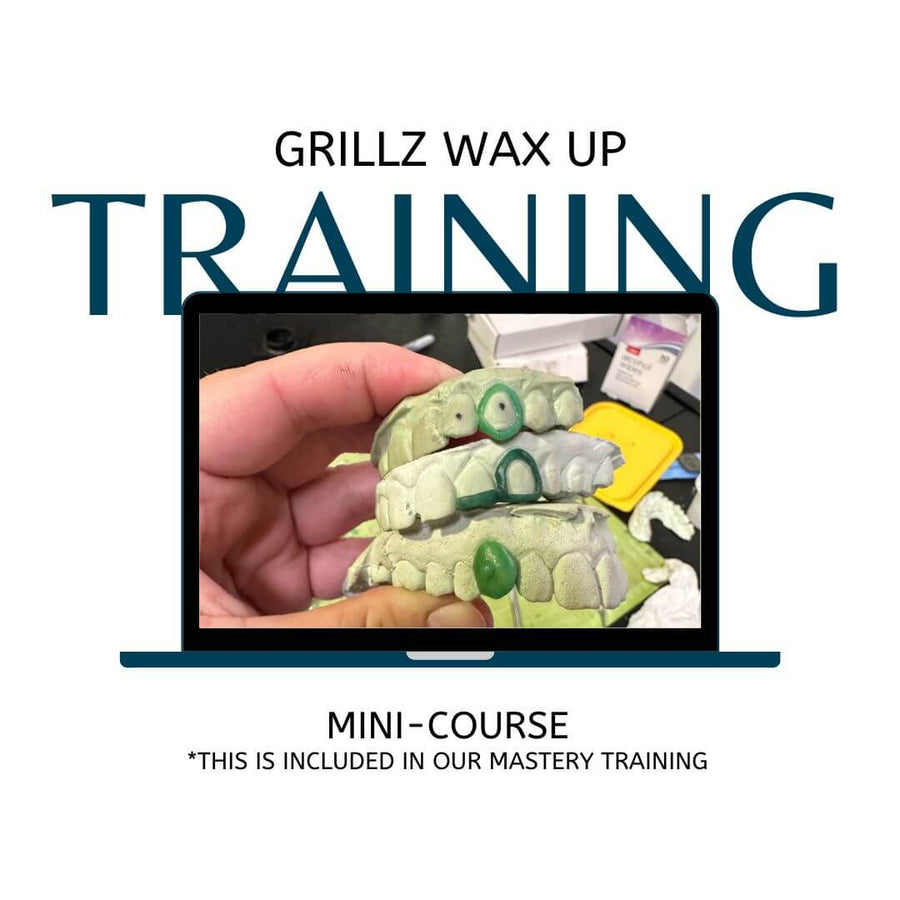 Grillz Wax Up Mini Training